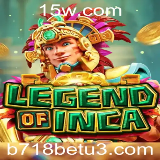 Explorando a Fascinante Aventura de LegendofInca e sua Conexão com b718bet